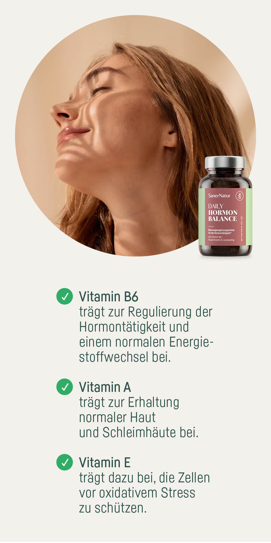 Frau mit geschlossenen Augen und Daily Hormon Balance – Vitamin B6, Vitamin A und Vitamin E