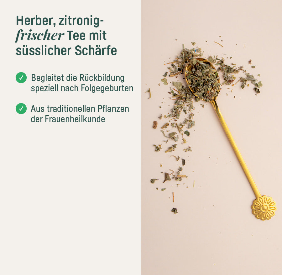 Bio-Teemischung Wochenbett No. 2 – herber, zitronig-frischer Tee mit süsslicher Schärfe, begleitet die Rückbildung nach Folgegeburten
