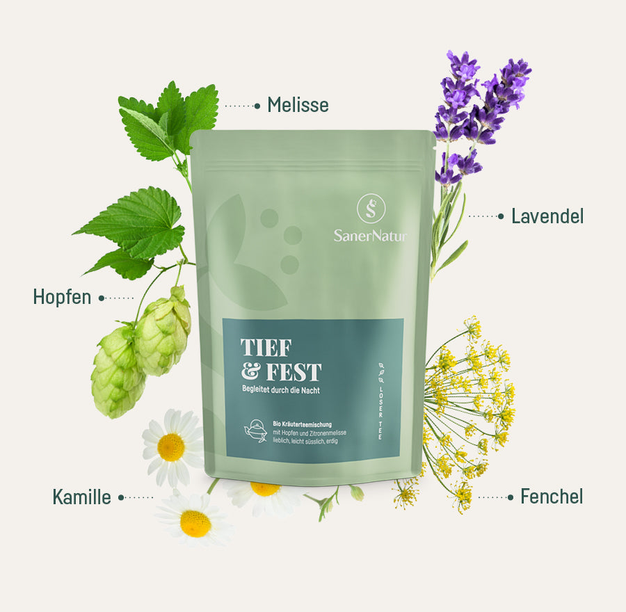 Bio-Teemischung Tief & Fest – Beutel mit Pflanzen: Melisse, Lavendel, Hopfen, Kamille, Fenchel